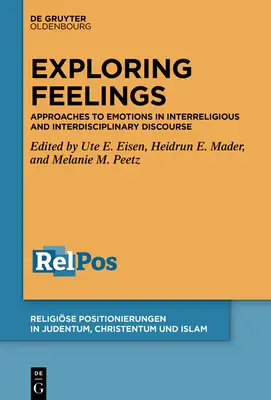 Chwytając emocje: Podejścia do emocji w dyskursie międzyreligijnym i interdyscyplinarnym - Grasping Emotions: Approaches to Emotions in Interreligious and Interdisciplinary Discourse