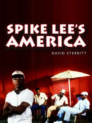 Ameryka Spike'a Lee - Spike Lee's America