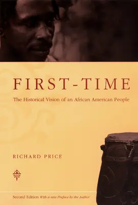 Pierwszy raz: historyczna wizja afroamerykańskiego ludu - First-Time: The Historical Vision of an African American People