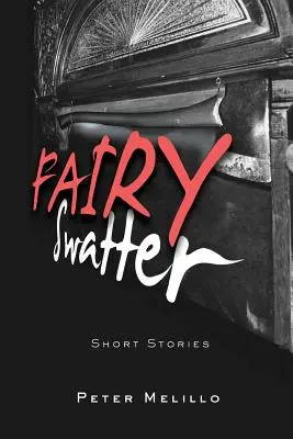 Fairy Swatter: Krótkie historie - Fairy Swatter: Short Stories
