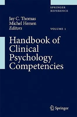 Podręcznik kompetencji psychologii klinicznej - Handbook of Clinical Psychology Competencies