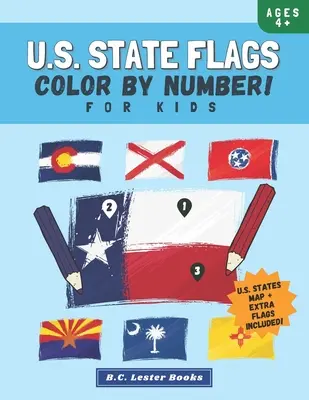 Flagi stanów USA: Koloruj według numerów dla dzieci: ożyw 50 flag USA dzięki tej zabawnej kolorowance geograficznej dla dzieci - U.S. State Flags: Color By Number For Kids: Bring The 50 Flags Of The USA To Life With This Fun Geography Theme Coloring Book For Childr