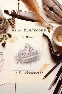 Dzikie grzyby - Wild Mushrooms