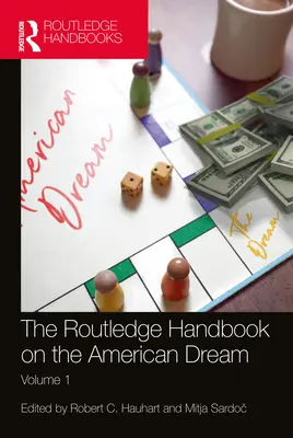 The Routledge Handbook on the American Dream: Tom 1 - The Routledge Handbook on the American Dream: Volume 1