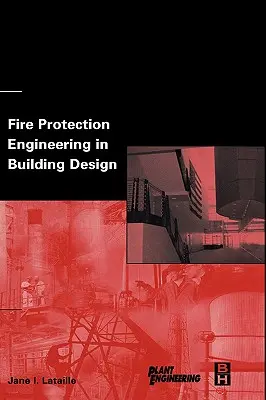 Inżynieria ochrony przeciwpożarowej w projektowaniu budynków - Fire Protection Engineering in Building Design