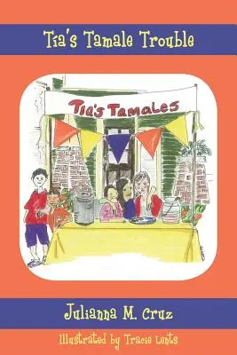 Kłopoty Tii z tamale - Tia's Tamale Trouble