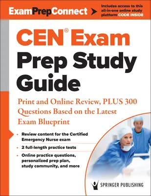 Cen(r) Exam Prep Study Guide: Druk i przegląd online, plus 300 pytań opartych na najnowszym schemacie egzaminacyjnym - Cen(r) Exam Prep Study Guide: Print and Online Review, Plus 300 Questions Based on the Latest Exam Blueprint