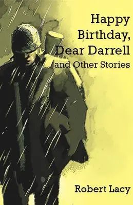 Wszystkiego najlepszego, drogi Darrellu i inne historie - Happy Birthday Dear Darrell and Other Stories