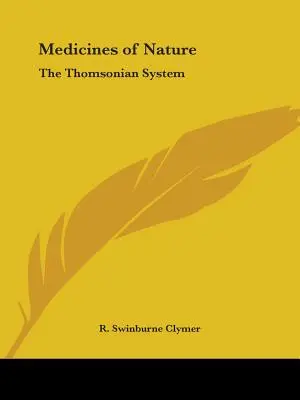 Leki natury: System Thomsona - Medicines of Nature: The Thomsonian System