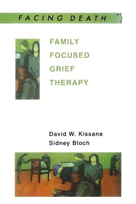 Terapia żałoby skoncentrowana na rodzinie - Family Focused Grief Therapy