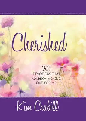 Cherished: 365 nabożeństw, które celebrują Bożą miłość do ciebie - Cherished: 365 Devotions That Celebrate God's Love for You