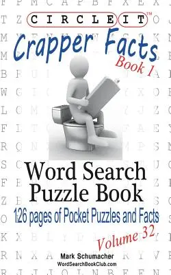 Kółko Graniaste, Fakty o krakersach, Księga 1, Wyszukiwanie wyrazów, Książka z łamigłówkami - Circle It, Crapper Facts, Book 1, Word Search, Puzzle Book