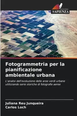 Fotogrametria w kształtowaniu otoczenia miejskiego - Fotogrammetria per la pianificazione ambientale urbana