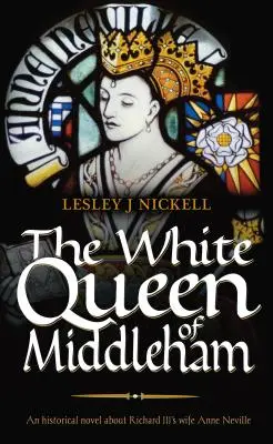 Biała królowa z Middleham - The White Queen of Middleham