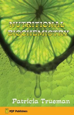 Biochemia składników odżywczych - Nutritional Biochemistry