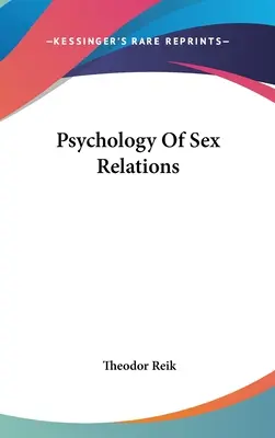 Psychologia relacji seksualnych - Psychology Of Sex Relations