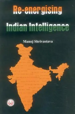 Ponowne wzmocnienie indyjskiej inteligencji - Re-Energising Indian Intelligence
