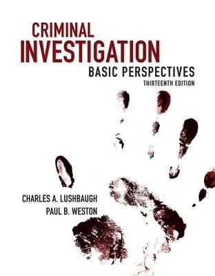 Dochodzenie karne: Podstawowe perspektywy - Criminal Investigation: Basic Perspectives