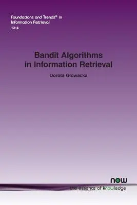 Algorytmy bandyckie w wyszukiwaniu informacji - Bandit Algorithms in Information Retrieval