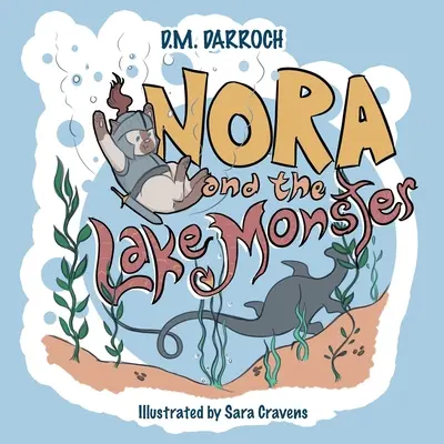 Nora i potwór z jeziora - Nora and the Lake Monster