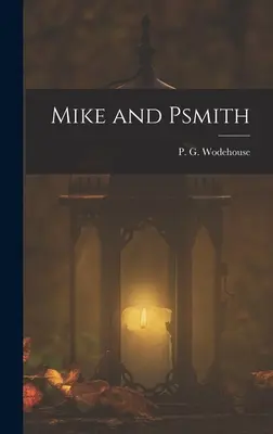 Mike i Psmith - Mike and Psmith