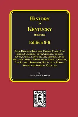 Historia Kentucky: Wydanie 8-B - History of Kentucky: Edition 8-B