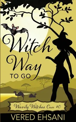 Sposób na czarownicę - Witch Way to Go