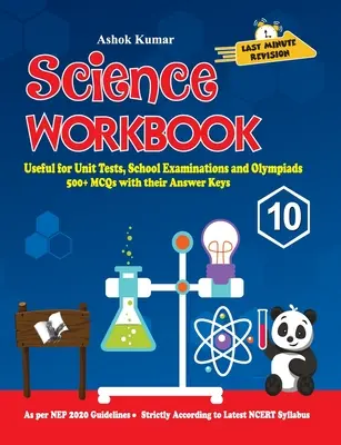 Zeszyt ćwiczeń z przedmiotów ścisłych dla klasy 10: przydatny do testów jednostkowych, egzaminów szkolnych i olimpiad - Science Workbook Class 10: Useful for Unit Tests, School Examinations & Olympiads