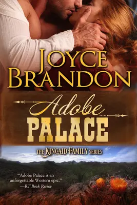Adobe Palace: The Kincaid Family Series - Księga czwarta - Adobe Palace: The Kincaid Family Series - Book Four