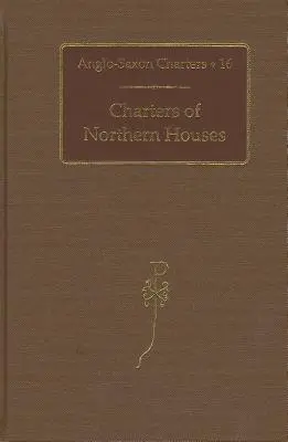 Karty domów północnych - Charters of Northern Houses