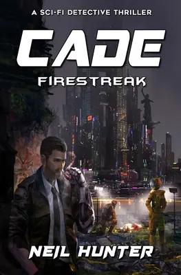 Cade: Firestreak - Księga 3 - Cade: Firestreak - Book 3