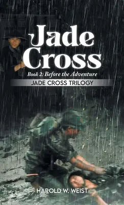 Jadeitowy Krzyż Księga 2: Przed przygodą - Jade Cross Book 2: Before the Adventure