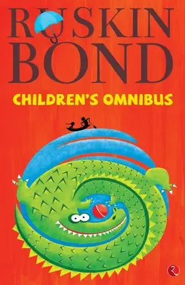 Omnibus dla dzieci Ruskina Bonda - Ruskin Bond's Children's Omnibus