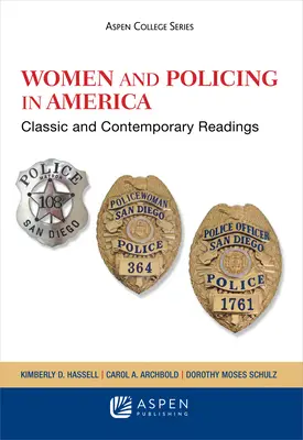 Kobiety i policja w Ameryce: Odczyty klasyczne i współczesne - Women and Policing in America: Classic and Contemporary Readings