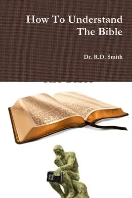 Jak zrozumieć Biblię - How To Understand The Bible