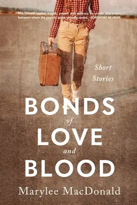 Więzy miłości i krwi: Krótkie historie - Bonds of Love and Blood: Short Stories