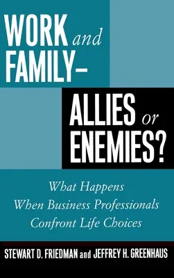 Praca i rodzina: Sojusznicy czy wrogowie? - Work and Family: Allies of Enemies?