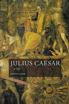 Juliusz Cezar: Życie - Julius Caesar: A Life