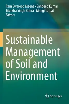 Zrównoważone zarządzanie glebą i środowiskiem - Sustainable Management of Soil and Environment