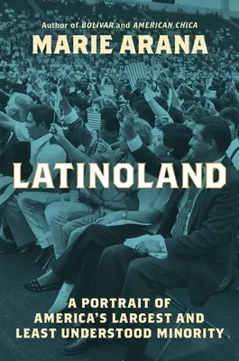 Latinoland: Portret największej i najmniej rozumianej mniejszości w Ameryce - Latinoland: A Portrait of America's Largest and Least Understood Minority
