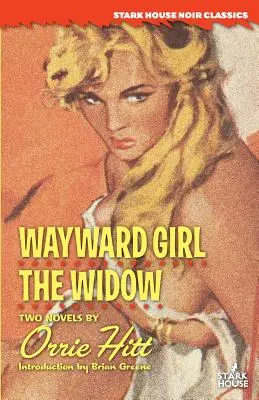 Wayward Girl / Wdowa - Wayward Girl / The Widow