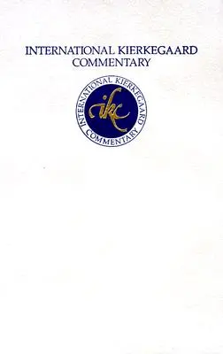 Międzynarodowy Komentarz Kierkegaarda Tom 14: Dwa Wieki: Wiek obecny i wiek rewolucji Przegląd literacki - International Kierkegaard Commentary Volume 14: Two Ages: The Present Age and the Age of Revolution A Literary Review