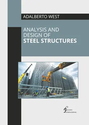 Analiza i projektowanie konstrukcji stalowych - Analysis and Design of Steel Structures