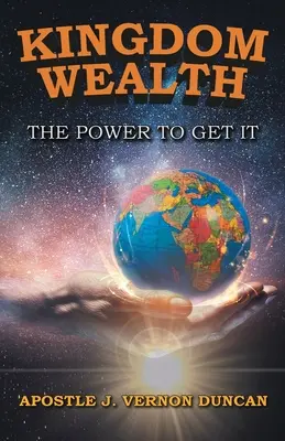 Bogactwo Królestwa: Moc, by ją zdobyć - Kingdom Wealth: The Power to Get It