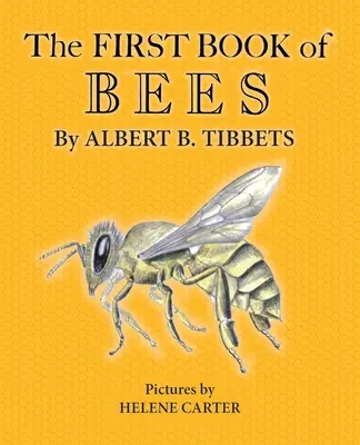 Pierwsza księga pszczół - The First Book of Bees