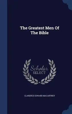 Najwięksi ludzie Biblii - The Greatest Men Of The Bible