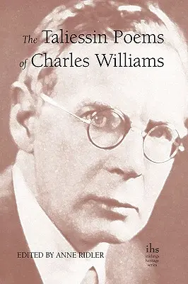 Wiersze Taliessina Charlesa Williamsa - The Taliessin Poems of Charles Williams