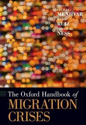 Oksfordzki podręcznik kryzysów migracyjnych - Oxford Handbook of Migration Crises