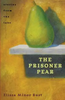 The Prisoner Pear: Opowieści znad jeziora - The Prisoner Pear: Stories from the Lake