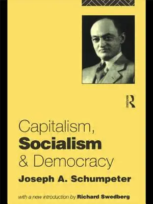 Kapitalizm, socjalizm i demokracja - Capitalism, Socialism and Democracy